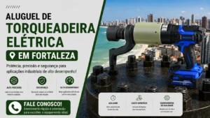 aluguel-de-torqueadeira-eletrica-em-fortaleza