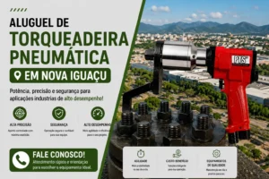 aluguel-de-torqueadeira-pneumatica-em-nova-iguacu